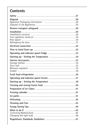 Page 2626
Contents
Safety  . . . . . . . . . . . . . . . . . . . . . . . . . . . . . . . . . . . . . . . . . . . . . . . . .27
Disposal   . . . . . . . . . . . . . . . . . . . . . . . . . . . . . . . . . . . . . . . . . . . . . . .28
Appliance Packaging Information   . . . . . . . . . . . . . . . . . . . . . . . . . . . . .28
Disposal of old Appliances  . . . . . . . . . . . . . . . . . . . . . . . . . . . . . . . . . . . .29
Remove transport safeguard  . . . . . . . . . . . . . . . . . . . . . . . . . . . . ....
