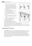 Page 2010. Install the handle in the opposite side.
Re-screw the handle bracket on the
door (h4). Turn the handle bracket with
the handle and screw them to the door
(h5) and the fitted handle bracket (h6).
11. Re-insert the lower door on the lower
hinge pivot (b2).
12. Insert the middle hinge (m2) into the
left drill of the lower door.
13. Unscrew the upper hinge pivot (t1) and
place it on the opposite side.
14. Fit the upper door on the upper door
pivot.
15. Re-insert the upper door on the middle
hinge pivot...