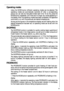 Page 4343
Operating modes
Using the MODE button different operating modes can be selected. The
operating modes are automatically switched off after a corresponding
period, but can also be manualled ended each time. To do this, press the
MODE button repeatedly until there are no longer any words appearing in
the display. After the operating modes have been completed, the appliance
continues to run with the previously set desired temperatures.
As long as the figures in the temperature display are still flashing...