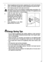 Page 5555
4. Clean the appliance and the interior accessories with a cloth and lukewarm
water. Commercially available dish washing detergents may also be used.
5. After cleaning wipe with fresh water and rub dry.
Accumulation of dust at the condenser increases energy consumption. For
this reason carefully clean the condenser at the back of the appliance once
a year with a soft brush or a vacuum cleaner.
6. Check the water drain hole on
the rear wall of the fridge. Clear a
blocked drain hole with the aid of
the...