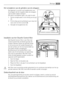 Page 25Het verwijderen van de geleiders van de schappen
Uw apparaat is voorzien van borgklemmen voor
de schappen die het mogelijk maken de schappen
vast te zetten tijdens transport.
Om deze te verwijderen gaat u als volgt te werk:
1. Trek de schaphouders in de richting van de pijl
(A).
2. Til het schap aan de achterkant op en duw het
naar voren tot het vrij komt (B).
3. Verwijder de borgklemmen (C).
Installatie van het CleanAir Control filter
Het CleanAir Control-filter is een filter met
actieve koolstof dat...