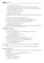 Page 60Die Anzeige Minute Minder blinkt.
Der Timer zeigt den eingestellten Wert (30 Minuten) ein paar Sekunden lang an.
2. Drücken Sie die Temperatureinstelltaste des Kühlraums, um den eingestellten Wert des
Timers auf 1 bis 90 Minuten zu ändern.
3. Drücken Sie zur Bestätigung die Taste OK.
Die Anzeige Minute Minder leuchtet.
Der Timer beginnt zu blinken (min).
Nach Ablauf des Countdowns blinkt die Anzeige Minute Minder und es ertönt ein Alarmsig-
nal:
1. Entnehmen Sie die Getränke aus dem Gefrierraum.
2....