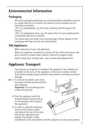 Page 7818 36 55-00/37
Environmental Information
Packaging 
All transit packaging materials are environmentally compatible and can 
be reused. Wood is un-treated. The plastics can be recycled and are 
identified as follows:
>PE< for polyethylene, e.g. the outer covering and the bags in the 
interior.
>PS< for polystyrene foam, e.g. the pads, which are pure hydrocarbon 
compounds and can be recycled.
The carton parts are made from recycled paper. Please dispose of the 
packaging with due care for the...