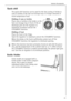 Page 31Interior Accessories
818 36 55-00/331
Quick chill
The quick chill function can be used for the fast cooling of drinks in 
cans or bottles in the fast cool storage tray or of larger amounts of 
room-temperature food. 
Chilling of cans or bottles
Place cans or bottles in the holder on the 
fast cool storage tray in front of the air 
discharge grill. Set the regulator to 
maximum circulation and set the 
COOLMATIC function.
Chilling of food
Place the food in the fridge.
Open the regulator to maximum and set...