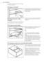 Page 48mostrazione: fare riferimento al paragra-
fo “COSA FARE SE…”.
3.2 Ripiani rimovibili
Le guide presenti sulle pareti del frigori-
fero permettono di posizionare i ripiani a
diverse altezze.
3.3 Posizionamento delle
mensole
Per facilitare l'introduzione di alimenti di
diverse dimensioni, i ripiani della portapossono essere posizionati ad altezze
differenti.
3.4 Griglia portabottiglie
Disporre le bottiglie (con l'apertura in
avanti) sull'apposito ripiano.
Se il ripiano è posizionato orizzontal-...