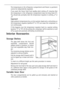 Page 1515
Interior Accessories
Storage Shelves
The glass shelf above the fruit and
vegetable compartment should
always remain in position, to ensure
fruit and vegetables stay fresh lon-
ger.
The remaining storage shelves can be
adjusted to various heights:
Pull the storage shelf forward until it
can be tipped up or down and remo-
ved.
To insert at a different height use the same procedure in reverse.
Adjustment for tall goods:
Remove the front half of the two-part vario glass storage shelf and insert it
at a...