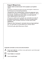Page 2424
Değerli Müşterimiz,
Yüksek kaliteli ürünlerimizden birini seçtiğiniz için teşekkür
ederiz.
Bu cihazla, fonksiyonel tasarım ile ileri teknolojinin mükemmel
kombinasyonunu deneyimleyeceksiniz.
Cihazlarımızın en iyi performansı ve kontrolü sağlamak üzere
tasarlanmış olduğuna ve geliştirildiğine ikna olacaksınız. Buna
ilave olarak, ürünlerimizin çevre dostu ve enerji tasarruflu
olarak geliştirildiklerini göreceksiniz.
Cihazınızın performansını sürekli aynı seviyede korumak için
bu kullanma kılavuzunu...