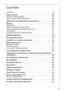 Page 2525
İçindekiler
Güvenlik . . . . . . . . . . . . . . . . . . . . . . . . . . . . . . . . . . . . . . . . . .26
Elden çıkarma  . . . . . . . . . . . . . . . . . . . . . . . . . . . . . . . . . . . .28
Cihazın ambalaj bilgileri . . . . . . . . . . . . . . . . . . . . . . . . . . . . . .28
Eski cihazların elden çıkarılması . . . . . . . . . . . . . . . . . . . . . . .28
Nakliye koruma aparatlarının çıkartılması . . . . . . . . . . . . . .29
Montaj  . . . . . . . . . . . . . . . . . . . . . . . . . . . . . ....