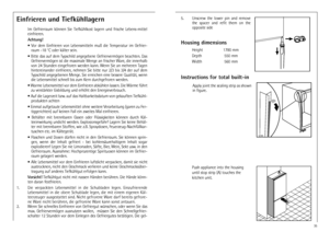 Page 1818Einfrieren und TiefkŸhllagern
Im Gefrierraum kšnnen Sie TiefkŸhlkost lagern und frische Lebens-mittel
einfrieren.
Achtung!
¥ Vor dem Einfrieren von Lebensmitteln mu§ die Temperatur im Gefrier-
raum -18 ¡C oder kŠlter sein.
¥ Bitte das auf dem Typschild angegebene Gefriervermšgen beachten. Das
Gefriervermšgen ist die maximale Menge an frischer Ware, die innerhalb
von 24 Stunden eingefroren werden kann. Wenn Sie an mehreren Tagen
hintereinander einfrieren, nehmen Sie bitte nur 2/3 bis 3/4 der auf dem...