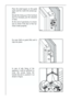 Page 3838
In case of side fixing of the
appliance, it will be sufficient to
loose the screws fixing the
bracket (E) and to position it as
shown in figure.





Place the small square on the guide
again and fix it with the screws sup-
plied.
Should the lining up of the furniture
door be necessary, use the clearance
of slots.
At the end of operations, it is neces-
sary to check if the door of the fur-
niture closes properly.




Fix cover (Hd) on guide (Hb) until it
clips into place.
 