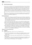 Page 38 Sicherheitshinweise
Lesen Sie zu Ihrer Sicherheit und für die optimale Geräteanwendung vor der Installation
und dem Gebrauch des Gerätes die vorliegende Benutzerinformation aufmerksam durch,
einschließlich der Ratschläge und Warnungen. Es ist wichtig, dass zur Vermeidung von
Fehlern und Unfällen alle Personen, die das Gerät benutzen, mit der Bedienung und den
Sicherheitsvorschriften vertraut sind. Heben Sie die Benutzerinformation gut auf und
übergeben Sie sie bei einem Weiterverkauf des Gerätes dem...