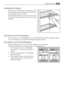 Page 11Verplaatsbare schappen
De wanden van de koelkast zijn voorzien van een
aantal geleiders zodat de schappen op de gewen-
ste plaats gezet kunnen worden.
Voor een beter gebruik van de ruimte kunnen de
voorste halve schappen over de achterste worden
geplaatst.
Het plaatsen van de deurschappen
Om het bewaren van voedselpakketten van verschillende afmetingen mogelijk te maken,
kunnen de schappen op verschillende hoogtes geplaatst worden.
Het plaatsen van de deurhelftplateaus
Het deurhelftplateau kan op...