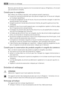 Page 48Bananes, pommes de terre, oignons et ail ne se conservent pas au réfrigérateur, sils ne sont
pas correctement emballés.
Conseils pour la congélation
Pour obtenir les meilleurs résultats, voici quelques conseils importants :
• la quantité maximale de denrées que vous pouvez congeler par 24 heures est indiquée
sur la plaque signalétique.
• le temps de congélation est de 24 heures. Aucune autre denrée à congeler ne doit être
ajoutée pendant cette période.
• congelez seulement les denrées alimentaires...