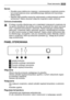 Page 37Serwis
• Wszelkie prace elektryczne związane z serwisowaniem urządzenia powinny
być przeprowadzone przez wykwalifikowanego elektryka lub inną kompe‐
tentną osobę.
• Naprawy tego produktu muszą być wykonywane w autoryzowanym punkcie
serwisowym. Należy stosować wyłącznie oryginalne części zamienne.
Ochrona środowiska
W obiegu czynnika chłodniczego ani w materiałach izolacyjnych urządzenia nie
ma gazów szkodliwych dla warstwy ozonowej. Urządzenia nie należy wyrzucać
wraz z odpadami komunalnymi i śmieciami....