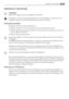 Page 59ENTRETIEN ET NETTOYAGE
ATTENTION
débrancher lappareil avant toute opération dentretien.
Cet appareil contient des hydrocarbures dans son circuit réfrigérant : lentretien et la re-
charge ne doivent donc être effectués que par du personnel autorisé.
Nettoyage périodique
Cet appareil doit être nettoyé régulièrement :
• Nettoyez lintérieur et tous les accessoires avec de leau tiède savonneuse.
• Vérifiez régulièrement les joints de porte et nettoyez-les en les essuyant pour éviter tou-
te accumulation de...