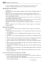 Page 26• dek het voedsel af of verpak het, in het bijzonder als het een sterke geur heeft
• plaats het voedsel zodanig dat de lucht er vrijelijk omheen kan circuleren
Nuttige tips voor het koelen
Nuttige tips:
Vlees (alle soorten) in plastic zakken verpakken en op het glazen schap leggen, boven de
groentelade.
Bewaar het, voor de veiligheid, slechts een of maximaal twee dagen op deze manier.
Gekookt voedsel, koude schotels, enz.: deze moeten afgedekt worden en mogen op wille-
keurig welk schap gezet worden....