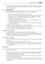 Page 59• Il est dangereux de modifier les caractéristiques de lappareil ou lappareil. Un cordon
dalimentation endommagé peut être la cause de courts-circuits, dincendies et/ou de
décharges électriques.
AVERTISSEMENT
Les composants électriques (cordon dalimentation, prise, compresseur) doivent être rem-
placés par un technicien dentretien agréé ou par un électricien spécialisé.
1. Ne branchez pas le cordon dalimentation à une rallonge.
2. Assurez-vous que la prise nest pas écrasée ou endommagée par larrière de...