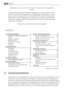 Page 16Wij danken u voor uw keuze voor een van onze producten van hoogwaardige
kwaliteit.
Lees deze gebruiksaanwijzing alstublieft zorgvuldig door, zo kunt u zeker zijn van
optimale en professionele prestaties van uw apparaat. De handleiding zal u in staat
stellen om alle processen perfect en op de meest efficiënte wijze te laten verlopen.
Wij adviseren u deze handleiding op een veilige plaats te bewaren, dan kunt u hem
te allen tijde raadplegen. Geef deze handleiding ook aan een eventuele toekomstige
eigenaar...