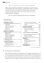 Page 42Nous vous remercions d’avoir choisi l’un de nos produits de qualité.
Afin de garantir une performance optimale et constante de votre appareil, veuillez
lire attentivement cette notice dutilisation. Il vous permettra d’utiliser correctement
et efficacement toutes les fonctions de l’appareil. Nous vous recommandons de
conserver cette notice à proximité pour une utilisation rapide et optimale. Si
lappareil devez être vendu ou cédé à une autre personne, assurez-vous que la
notice dutilisation laccompagne....