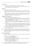 Page 33Mise à larrêt
1. Maintenez la touche ON/OFF appuyée pendant plus de 5 secondes.
2. Lafficheur effectue un décompte de 3 à 1. Dès que 1 apparaît, lappareil se met à
larrêt. Lafficheur séteint. Le voyant séteint.
Afficheur
Lafficheur fournit plusieurs informations :
• En fonctionnement normal, il indique la température régnant momentanément dans
lappareil (température REELLE). La température REELLE est indiquée par un affichage
fixe.
• Pendant le réglage de température, il affiche la température...