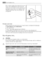 Page 64Det er viktig å rengjøre dreneringshullet for smel-
tevann midt i kjøleseksjonens kanal med jevne
mellomrom for å hindre at vannet svømmer over
og drypper ned på maten inne i seksjonen. Bruk
vedlagte spesialrenser. Den sitter allerede i dre-
neringshullet.
Perioder uten bruk
Dersom apparatet ikke skal brukes over et lengre tidsrom, tas følgende forholdsregler:
•
trekk støpselet ut av stikkontakten
• fjern alle matvarer
•
avrim 
15)og rengjør apparatet og alt tilbehøret
• la døren/dørene stå på gløtt for...