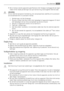 Page 71• Det er farligt at ændre apparatets specifikationer eller forsøge at ombygge det på nogen
måde. Enhver skade på ledningen kan give kortslutning, brand og/eller elektrisk stød.
ADVARSEL
Enhver elektrisk komponent (netledning, stik, kompressor) skal udskiftes af et autoriseret
serviceværksted eller en autoriseret montør.
1. Netledningen må ikke forlænges.
2. Pas på, at stikket ikke bliver klemt eller beskadiget af apparatets bagpanel. Et klemt
eller beskadiget stik kan blive overophedet og starte en...