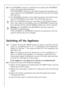 Page 1440
+1.The FROSTMATIC function is switched on by pressing the FROSTMATIC
button. The yellow light illuminates.
If the FROSTMATIC function is not ended manually, the appliance elec-
tronics switch off the FROSTMATIC function after 24 hours. The yellow
light goes out.
2.The FROSTMATIC function can be ended manually at any time by pres-
sing the FROSTMATIC button again. The yellow light goes out.
When the FROSTMATIC function is switched on the ACTUAL tempera-
ture in the fridge can fall slightly. Once the...