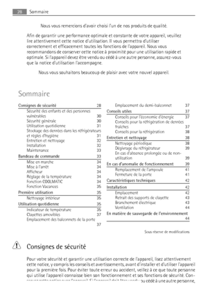 Page 28Nous vous remercions d’avoir choisi l’un de nos produits de qualité.
Afin de garantir une performance optimale et constante de votre appareil, veuillez
lire attentivement cette notice dutilisation. Il vous permettra d’utiliser
correctement et efficacement toutes les fonctions de l’appareil. Nous vous
recommandons de conserver cette notice à proximité pour une utilisation rapide et
optimale. Si lappareil devez être vendu ou cédé à une autre personne, assurez-vous
que la notice dutilisation laccompagne....