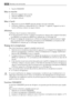 Page 347. Touche COOLMATIC
Mise en marche
1. Branchez lappareil dans la prise.
2. Appuyez ON/OFFsur la touche.
3. Le voyant sallume.
Mise à larrêt
1. Maintenez la touche ON/OFF appuyée pendant plus de 5 secondes.
2. Lafficheur effectue un décompte de 3 à 1. Dès que 1 apparaît, lappareil se met à
larrêt. Lafficheur séteint. Le voyant séteint.
Afficheur
Lafficheur fournit plusieurs informations :
• En fonctionnement normal, il indique la température régnant dans lappareil (tempéra-
ture REELLE). La température...