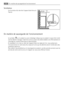 Page 44Ventilation
La circulation dair derrière lappareil doit être suf-
fisante.
En matière de sauvegarde de lenvironnement
Le symbole   sur le produit ou son emballage indique que ce produit ne peut être traité
comme déchet ménager. Il doit être remis au point de collecte dédié à cet effet (collecte et
recyclage du matériel électrique et électronique).
En procédant à la mise au rebut de lappareil dans les règles de l’art, nous préservons
lenvironnement et notre sécurité, s’assurant ainsi que les déchets...