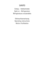 Page 1
SANTO
Einbau - KŸhlschrŠnke
Built-in - Refrigerators
RŽfrigŽrateurs encastrables
Gebrauchsanweisung
Operating instructions Notice dÕutilisation
 
