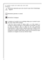 Page 22
Les symboles suivants sont utilisés dans cette notice
dutilisation 
Informations importantes pour votre sécurité et pour éviter dendommager
lappareil 
Informations générales et conseils 
Informations écologiques 
Le symbole sur le produit ou son emballage indique que ce produit ne peut
être traité comme déchet ménager.
Il doit être remis au point de collecte dédié à cet effet (collecte et
recyclage du matériel électrique et électronique). En procédant à la mise
au rebut de lappareil, dans les régles de...