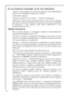 Page 10En cas dabsence prolongée ou de non-utilisation :
1. Mettez à larrêt lappareil en maintenant appuyée la touche Marche/Arrêt
jusquà ce que laffichage séteigne (voir ci-dessus).
2. Débranchez lappareil.
3. Nettoyez lappareil (voir le chapitre :  “Entretien et Nettoyage”).
4. Maintenez la porte entrouverte pendant toute la durée de non-utilisation
(pour éviter la formation dodeurs). Si toutefois vous navez pas la possibilité
de débrancher et vider lappareil, faites vérifier régulièrement le bon...