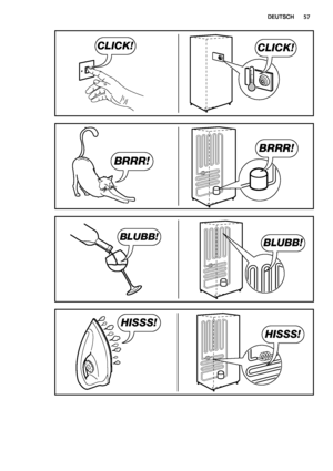 Page 57CLICK!CLICK!
BRRR!
BRRR!
BLUBB!BLUBB!
HISSS!
HISSS!
DEUTSCH57
 