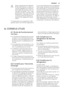 Page 35Après chargement de l'appareil
de denrées fraîches ou après ou-
vertures répétées (ou ouverture
prolongée) de la porte, il est nor-
mal que l'inscription "OK" n'ap-
paraisse pas dans l'indicateur de
température ; attendez au moins
12 heures avant de réajuster le
dispositif de réglage de tempé-
rature.
Si l'évaporateur du compartiment réfri-
gérateur (paroi du fond de l'appareil) secouvre anormalement de givre (appareil
trop chargé, température ambiante éle-
vée, thermostat...