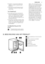 Page 5• Verzeker u ervan dat de stekker be-
reikbaar is nadat het apparaat geïn-
stalleerd is.
• Aansluiten op de drinkwatervoorzie-
ning (indien voorzien van een water-
aansluiting).
1.6 Onderhoud
• Alle elektrotechnische werkzaamhe-
den die noodzakelijk zijn voor het uit-
voeren van onderhoud aan het appa-
raat, dienen uitgevoerd te worden
door een gekwalificeerd elektricien of
competent persoon.
• Dit product mag alleen worden onder-
houden door een erkend onderhouds-
centrum en er dient alleen gebruik te...