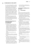 Page 43 CONSIGNES DE SÉCURITÉ
Pour votre sécurité et garantir une utilisa-
tion correcte de l'appareil, lisez attentive-
ment cette notice, y compris les conseils
et avertissements, avant d'installer et
d'utiliser l'appareil pour la première fois.
Pour éviter toute erreur ou accident, veil-
lez à ce que toute personne qui utilise
l'appareil connaisse bien son fonctionne-
ment et ses fonctions de sécurité. Conser-
vez cette notice avec l'appareil. Si l'appa-
reil doit être vendu ou...