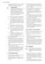 Page 22quer forma. Quaisquer danos no cabo
poderão provocar um curto-circuito,
incêndio e/ou choque eléctrico.
ADVERTÊNCIA
A substituição de qualquer com-
ponente eléctrico (cabo de ali-
mentação, ficha, compressor)
tem de ser efectuada por um
agente de assistência certificado
ou por pessoal técnico qualifica-
do, para evitar perigos.
1.Não é permitido prolongar o cabo
de alimentação com extensões.
2.Certifique-se de que a ficha não fi-
ca esmagada ou danificada pela
parte de trás do aparelho. Uma fi-
cha...