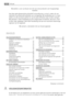 Page 22Wij danken u voor uw keuze voor een van onze producten van hoogwaardige
kwaliteit.
Lees deze gebruiksaanwijzing alstublieft zorgvuldig door, zo kunt u zeker zijn van
optimale en professionele prestaties van uw apparaat. De handleiding zal u in staat
stellen om alle processen perfect en op de meest efficiënte wijze te laten verlopen.
Wij adviseren u deze handleiding op een veilige plaats te bewaren, dan kunt u hem
te allen tijde raadplegen. Geef deze handleiding ook aan een eventuele toekomstige
eigenaar...