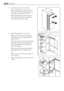 Page 583. Install the appliance in the niche.
Push the appliance in the direction of
the arrow (1) until the upper gap cover
stops against the kitchen furniture.
Push the appliance in the direction of
the arrow (2) against the cupboard on
the opposite side of the hinge.
4. Adjust the appliance in the niche.
Make sure that the distance between
the appliance and the cupboard front-
edge is 44 mm.
The lower hinge cover (in the accessories
bag) makes sure that the distance be-
tween the appliance and the kitchen...