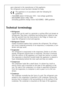 Page 2626
were observed in the manufacture of this appliance.
The refrigerant circuit has been checked for leaks.
This appliance is in accordance with the following EU
guidelines:
Ð 73/23/EWG dated 19 February 1973 - low voltage guidelines.
Ð 89/336/EWG dated 3 May 1989
(including guideline change notice 92/31/EWG) - EMV guideline
Technical terminology
¥Refrigerant
Liquids that can be used to a generate a cooling effect are known as
refrigerants. They have a relatively low boiling-point, indeed so low,
that the...