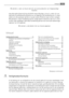Page 13Wij danken u voor uw keuze voor een van onze producten van hoogwaardige
kwaliteit.
Lees deze gebruiksaanwijzing alstublieft zorgvuldig door, zo kunt u zeker zijn van
optimale en professionele prestaties van uw apparaat. De handleiding zal u in staat
stellen om alle processen perfect en op de meest efficiënte wijze te laten verlopen.
Wij adviseren u deze handleiding op een veilige plaats te bewaren, dan kunt u hem
te allen tijde raadplegen. Geef deze handleiding ook aan een eventuele toekomstige
eigenaar...