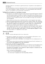 Page 14levensduur gebruikt, naar behoren is geïnformeerd over het gebruik en de veiligheid van
het apparaat.
Voor de veiligheid van mensen en eigendommen dient u zich aan de voorzorgsmaatregelen
uit dit instructieboekje te houden, de fabrikant is niet verantwoordelijk voor schade die
door het niet opvolgen van de aanwijzingen veroorzaakt is.
Veiligheid van kinderen en kwetsbare mensen
• Dit apparaat is niet bedoeld voor gebruik door personen (waaronder begrepen kinderen)
met verminderde fysieke, zintuiglijke...