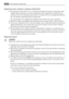 Page 58Segurança para crianças e pessoas vulneráveis
• Este aparelho não se destina a ser utilizado por pessoas (incluindo crianças) com capa-
cidades físicas, sensoriais ou mentais reduzidas ou sem experiência e conhecimento,
excepto se lhes tiver sido dada supervisão ou instrução relativa à utilização do aparelho
por uma pessoa responsável pela sua segurança.
As crianças devem ser vigiadas para assegurar que não brincam com o aparelho.
• Mantenha todas as embalagens fora do alcance das crianças. Existe o...