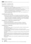 Page 62Sugestões e conselhos úteis
Sons de funcionamento normais
• Poderá um ouvir um som de gorgolejar ténue quando o refrigerante estiver a ser bom-
beado através das bobinas ou tubagens. Isto está correcto.
• Quando o compressor está ligado, o refrigerante está a ser bombeado e ouvirá um som
surdo e um ruído pulsante proveniente do compressor. Isto está correcto.
• A dilatação térmica poderá provocar um ruído repentino de estilhaçar. É natural e não
constitui um fenómeno físico perigoso. Isto está correcto....