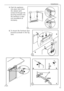 Page 137
Installation
13
6.To mount the furniture door
proceed as shown in the fig-
ures:
5.Push the appliance
into place and retain
the cabinet with
screws (I) through the
securing brackets into
the worktop or adja-
cent woodwork as
necessary.
ab
c
C
click
click
8
I
5
a
b
10
12
34C
6
 