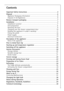 Page 3Contents
Important Safety Instructions  . . . . . . . . . . . . . . . . . . . . . . . . . . . . . . . . . .4
Disposal  . . . . . . . . . . . . . . . . . . . . . . . . . . . . . . . . . . . . . . . . . . . . . . . . . . .6
Appliance Packaging Information  . . . . . . . . . . . . . . . . . . . . . . . . . . . . . . . . .6
Disposal of old Appliances  . . . . . . . . . . . . . . . . . . . . . . . . . . . . . . . . . . . . . . .6
Remove transport packaging  . . . . . . . . . . . . . . . . . . . . . . . . . ....