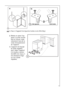 Page 1313
1.Fixez à l’appareil les équerres livrées à cet effet (fig.).
2.Mettre en place l’ap-
pareil. La prise murale
doit se trouver impé-
rativement hors de la
niche d’encastrement
de l’appareil.
3.L’appareil est équipé
de pieds régables;
pour régler l’appareil
à la hauteur souhai-
tée (870 mm max.), il
est nécessaire d’agir
sur les 4 pieds
réglables.
Côté gauche Côté droite2
b)
 