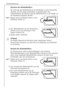 Page 14GerŠtebeschreibung
14
Einsetzen des Aktivkohlefilters
Bei Lieferung des KŸhlschranks ist der Kohlefilter in einer Schutzfolie
verpackt, um eine lange Lebensdauer zu gewŠhrleisten. Vor
Inbetriebnahme des GerŠtes muss der Aktivkohlefilter in die Klappe an
der RŸckwand eingesetzt werden.
+1.Klappe durch vorsichtiges Ziehen an der
Oberkante šffnen (1).
2.Den Aktivkohlefilter aus der Verpackung
nehmen und in die FŸhrungen in der
Klappe einsetzen (2).
3.Klappe wieder zudrŸcken.
Achtung!
Die Klappe wŠhrend des...