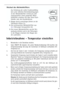 Page 6767
Inbetriebnahme - Temperatur einstellen
1. Netzstecker in die Steckdose stecken. 
2. Taste ON/OFF (B) drücken. Die grüne Netzkontrollanzeige (A) leuchtet. Die
Temperaturanzeige (D) zeigt die momentan im Kühlraum vorhandene IST-
Temperatur an.
3. Auf eine der Tasten C oder  E drücken. Die Temperatur-anzeige schaltet um
und zeigt blinkend die momentan eingestellte SOLL-Temperatur an.
4. Gewünschte Temperatur durch Drücken der Tasten C und E einstellen (siehe
Abschnitt Tasten zur Temperatureinstellung)....